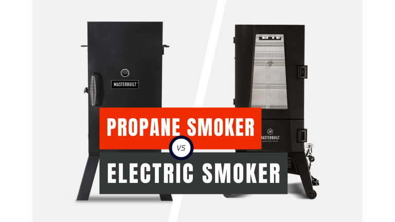 PROPANE VS ELECTRIC SMOKER – DETAILED COMPARISON