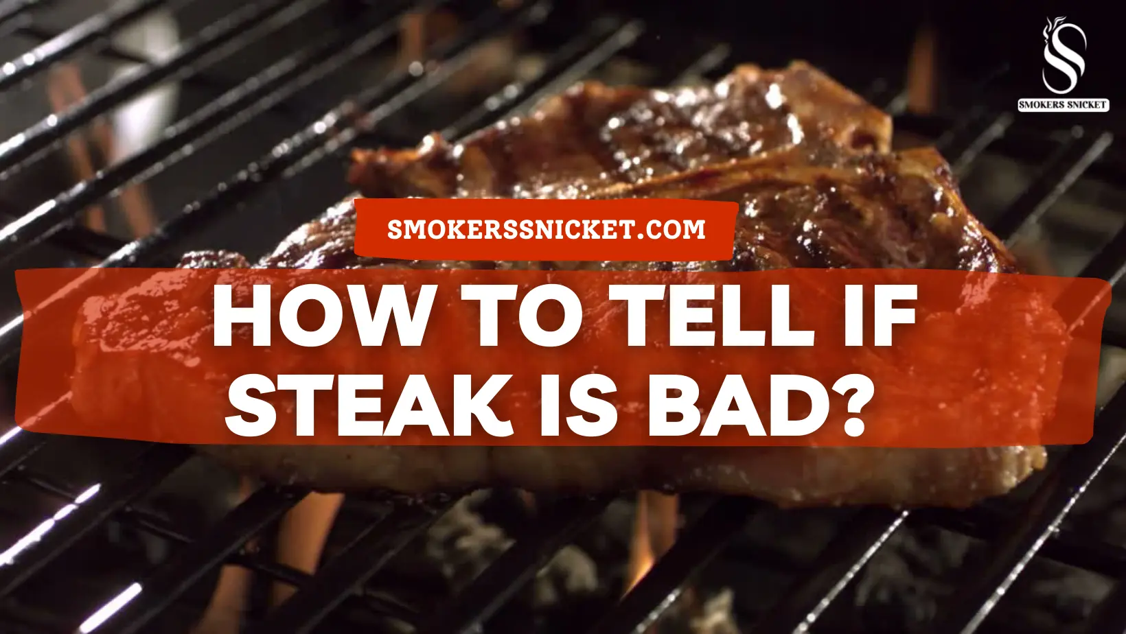 HOW TO TELL IF STEAK IS BAD