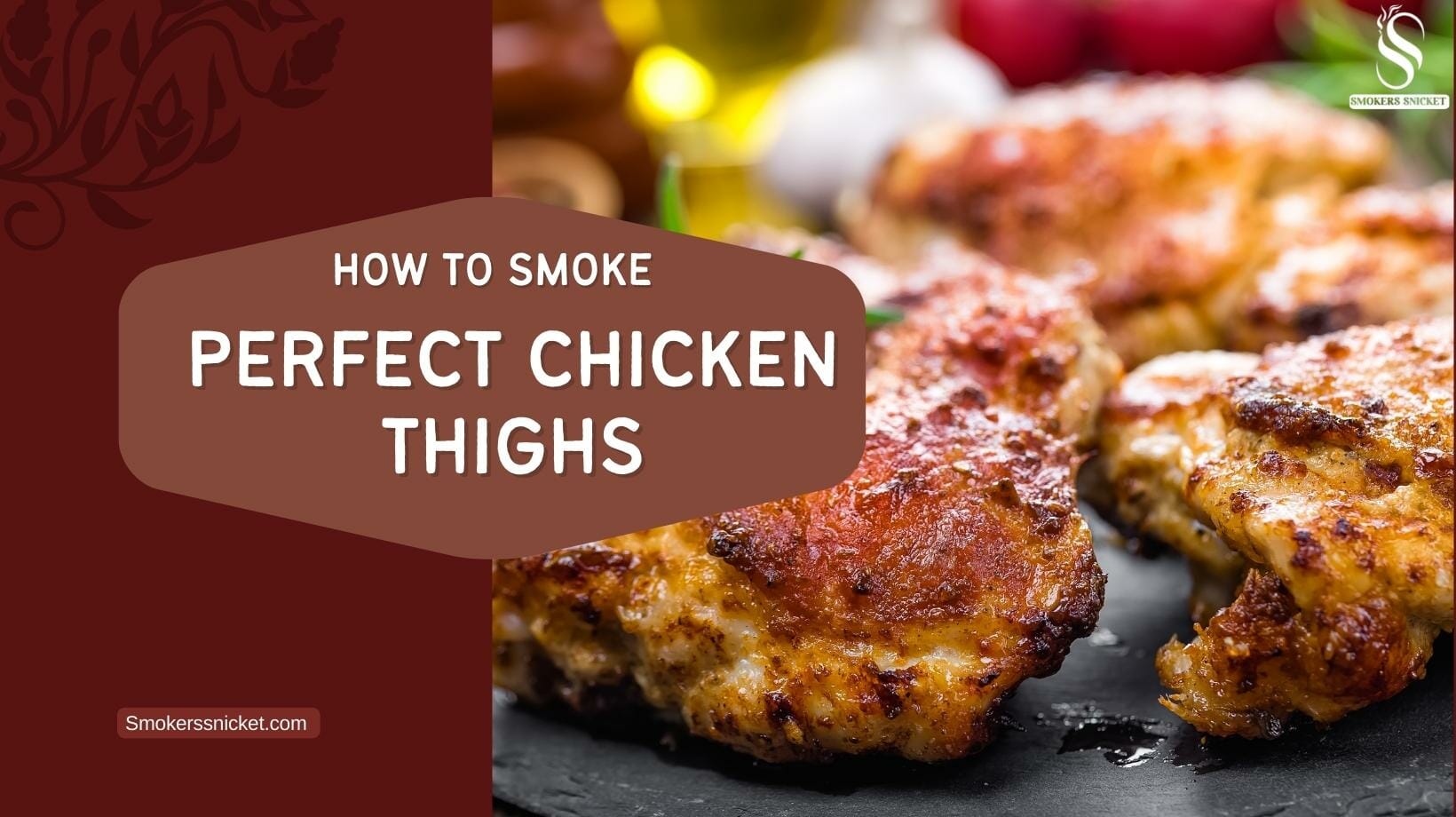 HOW TO SMOKE CHICKEN THIGHS